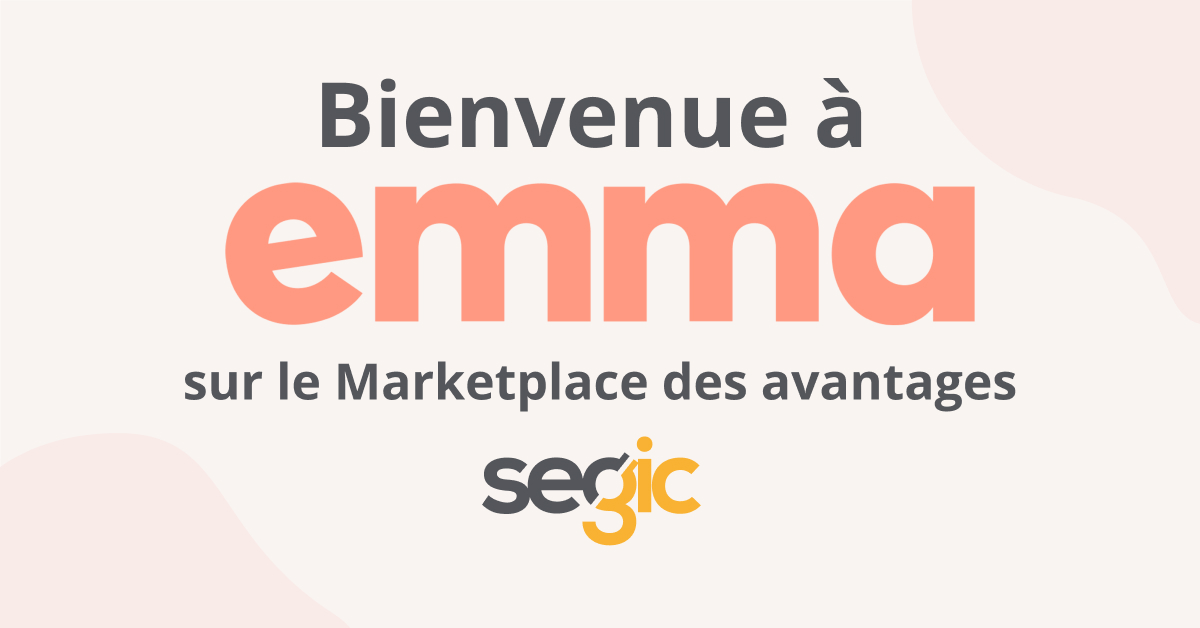 Emma et Segic s’associent pour offrir à leurs membres la meilleure solution de couverture d’assurance vie personnalisée, simplifiée et entièrement en ligne, dans le Marketplace des avantages de Segic